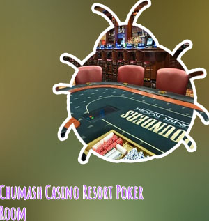 Chumash casino poker room